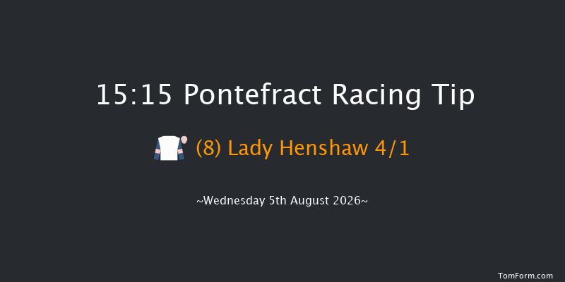 Pontefract 15-15 (Class 4) 6f Sun 26th Jul 2026