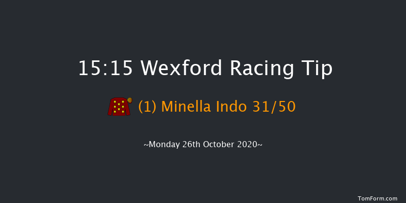 M.W. Hickey Memorial Chase (Grade 3) Wexford 15:15 Conditions Chase 23f Sun 25th Oct 2020