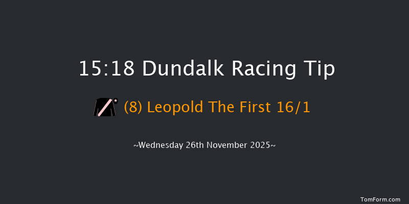 Dundalk 15-18 8f Fri 21st Nov 2025