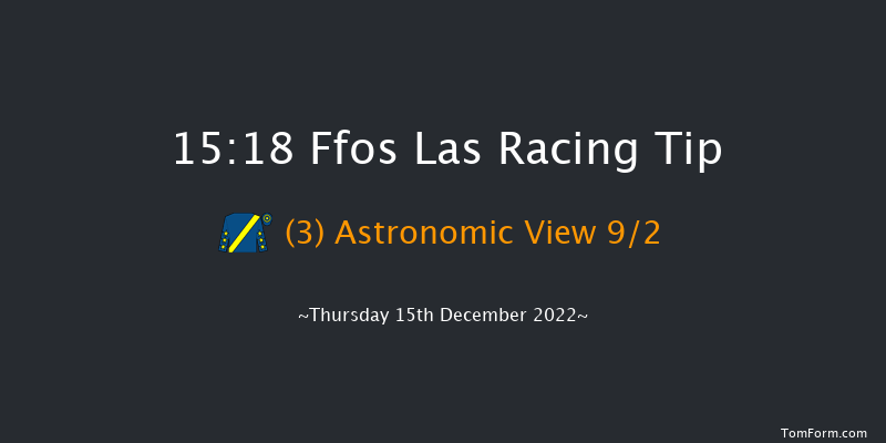 Ffos Las 15:18 Maiden Hurdle (Class 4) 20f Fri 25th Nov 2022