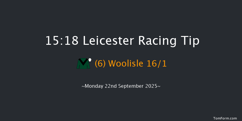 Leicester 15-18 (Class 5) 6f Tue 9th Sep 2025