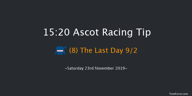 Ascot 15:20 Handicap Chase (Class 2) 17f Fri 22nd Nov 2019