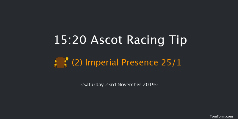 Ascot 15:20 Handicap Chase (Class 2) 17f Fri 22nd Nov 2019