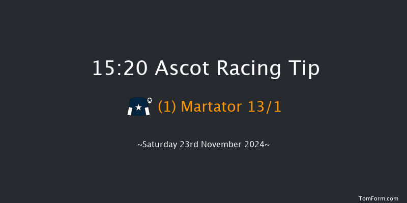 Ascot  15:20 Handicap Chase (Class 2) 17f Fri 22nd Nov 2024