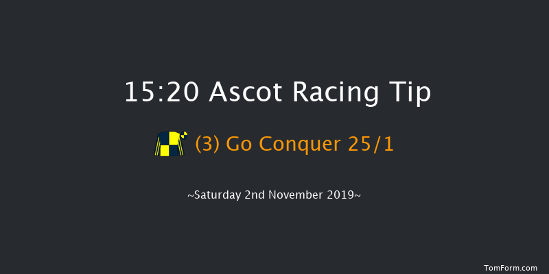 Ascot 15:20 Handicap Chase (Class 1) 24f Sat 19th Oct 2019