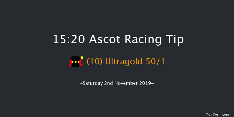 Ascot 15:20 Handicap Chase (Class 1) 24f Sat 19th Oct 2019