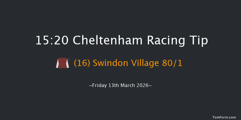 Cheltenham 15-20 (Class 1) 23f Thu 12th Mar 2026