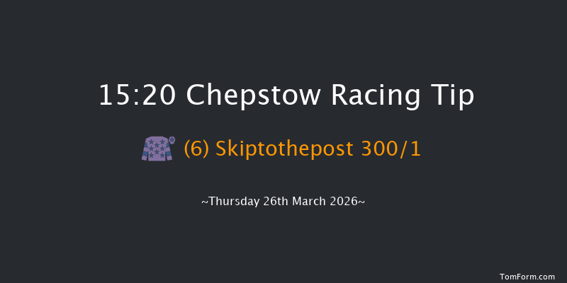 Chepstow 15-20 (Class 4) 16f Sun 15th Mar 2026