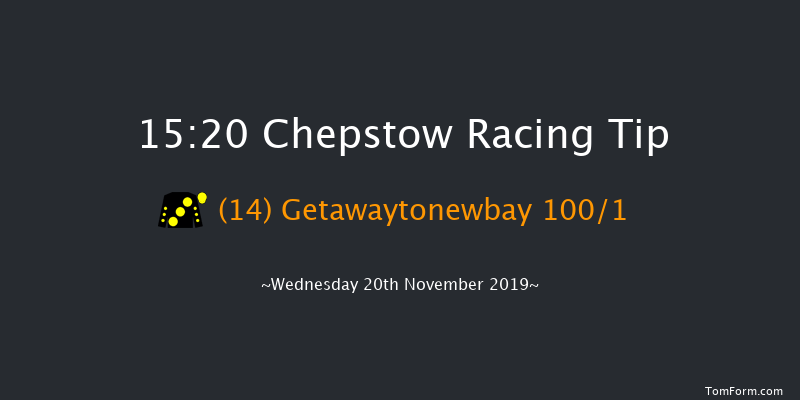 Chepstow 15:20 Maiden Hurdle (Class 5) 20f Wed 6th Nov 2019