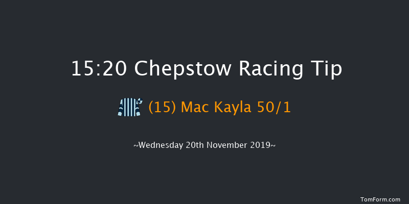 Chepstow 15:20 Maiden Hurdle (Class 5) 20f Wed 6th Nov 2019