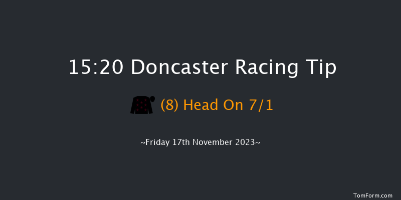 Doncaster 15:20 Handicap Chase (Class 4) 24f Sat 28th Oct 2023