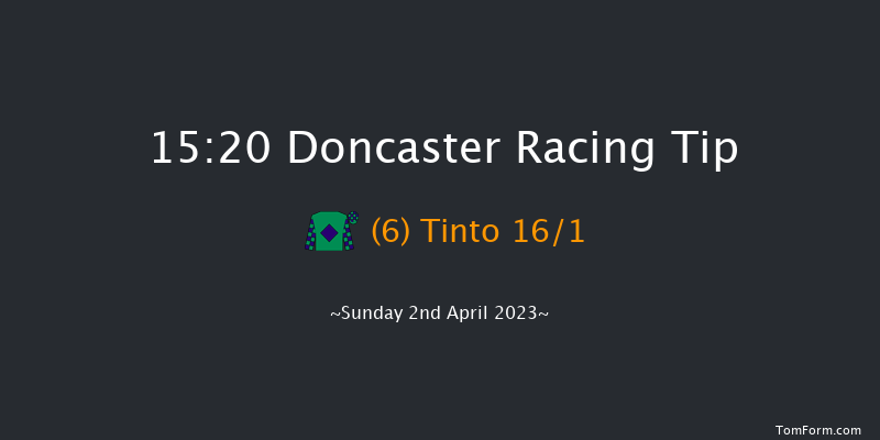 Doncaster 15:20 Handicap (Class 3) 6f Sat 1st Apr 2023