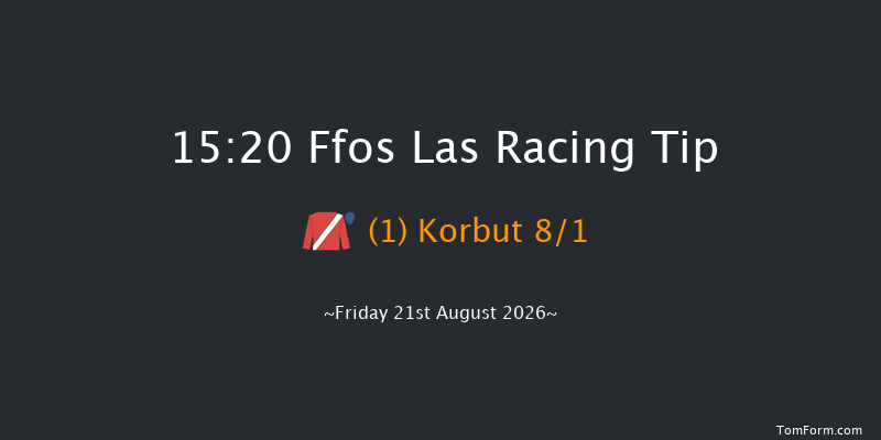Ffos Las 15-20 (Class 4) 7f Wed 12th Aug 2026