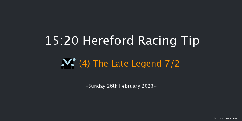 Hereford 15:20 Handicap Chase (Class 4) 25f Wed 15th Feb 2023