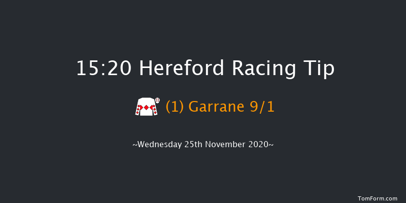 Cotswold Hereford Handicap Chase Hereford 15:20 Handicap Chase (Class 4) 25f Tue 10th Nov 2020