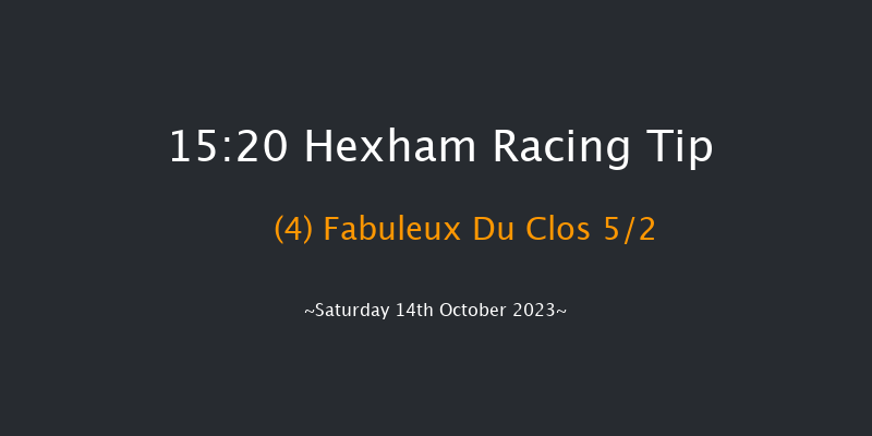 Hexham 15:20 Handicap Hurdle (Class 3) 23f Fri 6th Oct 2023