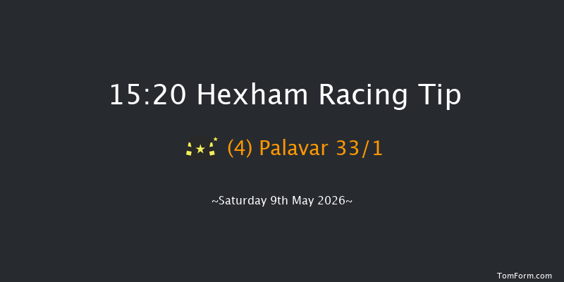 Hexham 15-20 (Class 4) 16f Sat 2nd May 2026