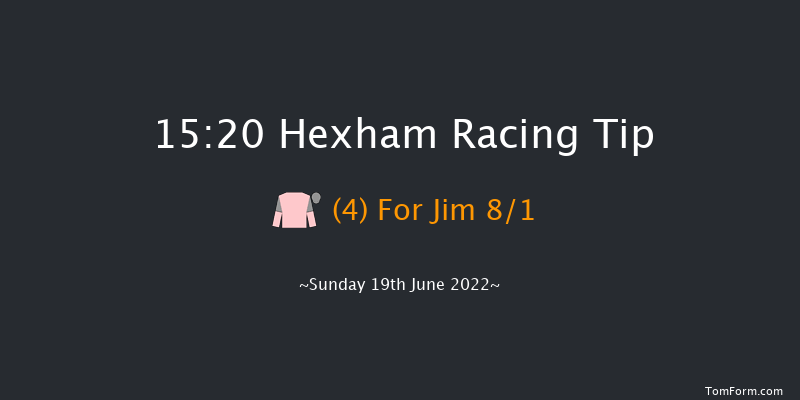 Hexham 15:20 Handicap Chase (Class 4) 24f Sat 11th Jun 2022