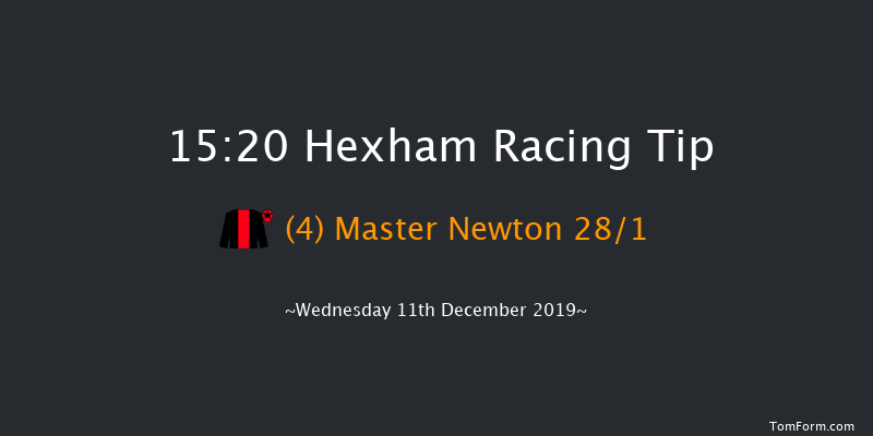 Hexham 15:20 Maiden Hurdle (Class 4) 20f Wed 20th Nov 2019