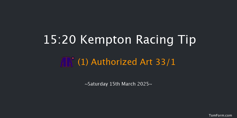 Kempton  15:20 Handicap Chase (Class 2) 20f Wed 5th Mar 2025