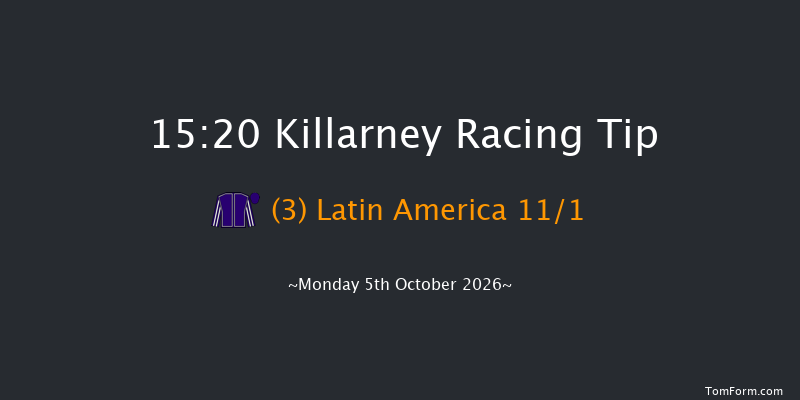 Killarney 15-20 (Class 1) 11f Sun 4th Oct 2026