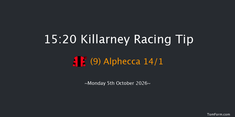 Killarney 15-20 (Class 1) 11f Sun 4th Oct 2026