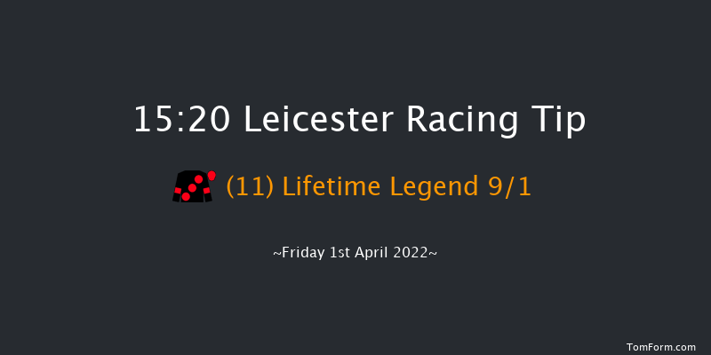 Leicester 15:20 Handicap (Class 4) 12f Fri 11th Mar 2022