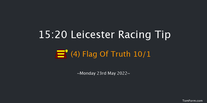 Leicester 15:20 Maiden (Class 4) 8f Mon 16th May 2022
