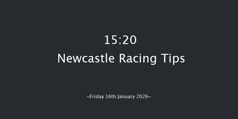 Newcastle 15-20 (Class 2) 6f Thu 15th Jan 2026