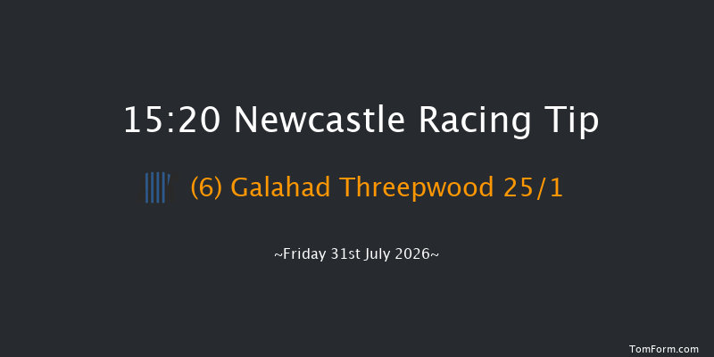 Newcastle 15-20 (Class 6) 16f Sun 26th Jul 2026
