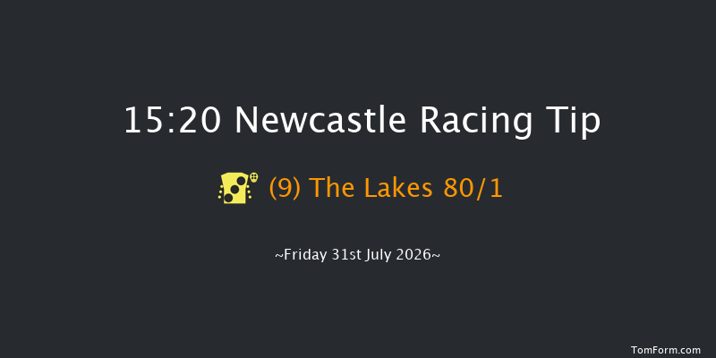 Newcastle 15-20 (Class 6) 16f Sun 26th Jul 2026