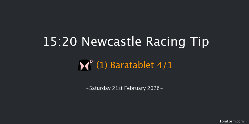 Newcastle 15-20 (Class 3) 16f Thu 19th Feb 2026