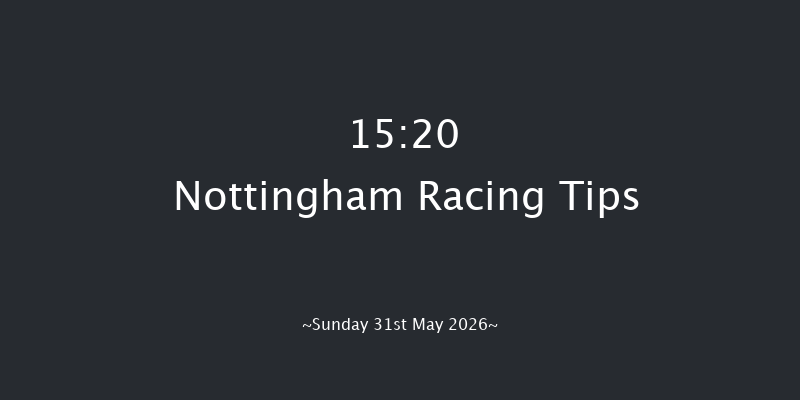 Nottingham 15-20 (Class 4) 8f Tue 19th May 2026