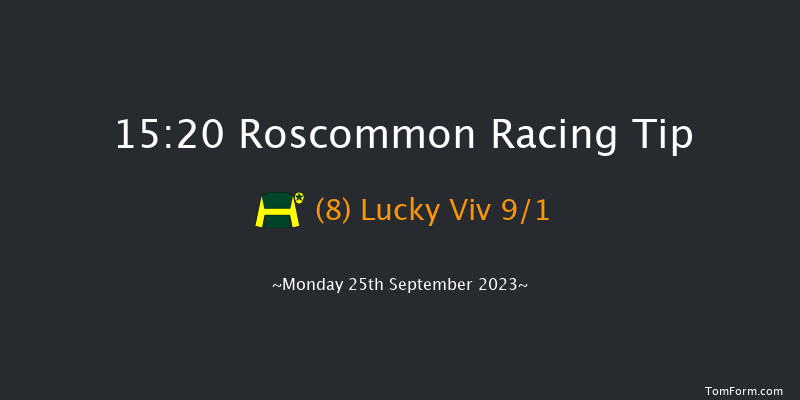 Roscommon 15:20 Maiden Hurdle 20f Mon 4th Sep 2023