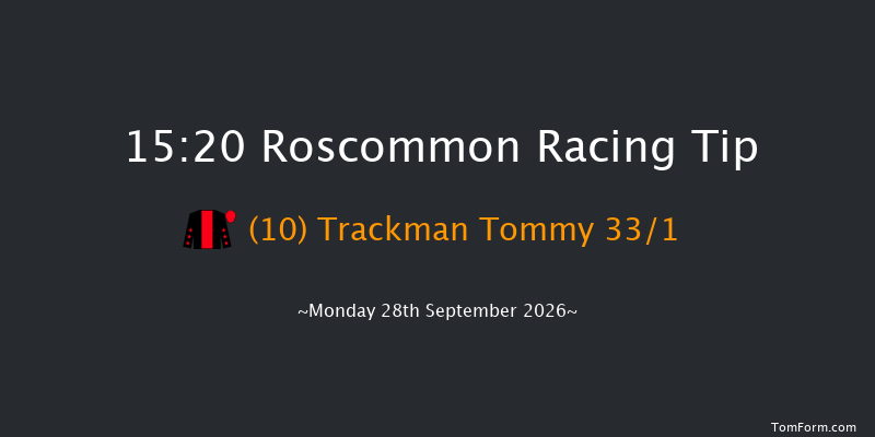 Roscommon 15-20 20f Mon 31st Aug 2026