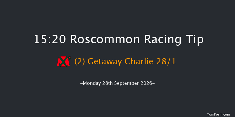 Roscommon 15-20 20f Mon 31st Aug 2026