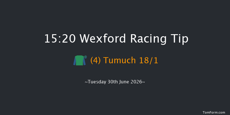 Wexford 15-20 16f Wed 27th May 2026