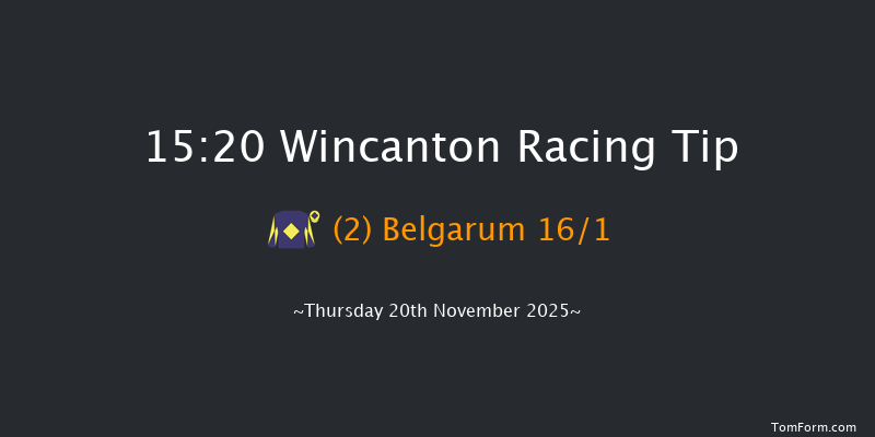 Wincanton 15-20 (Class 4) 20f Sat 8th Nov 2025