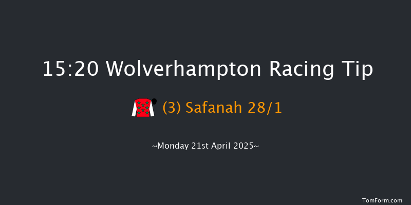 Wolverhampton 15-20 (Class 5) 6f Sat 19th Apr 2025
