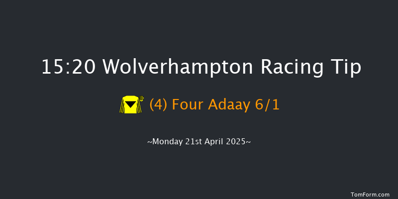 Wolverhampton 15-20 (Class 5) 6f Sat 19th Apr 2025