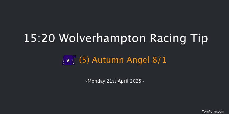 Wolverhampton 15-20 (Class 5) 6f Sat 19th Apr 2025