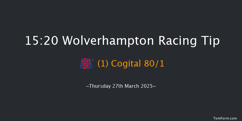 Wolverhampton  15:20 Handicap (Class 5) 12f Mon 24th Mar 2025