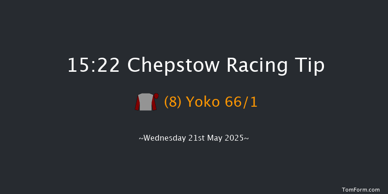 Chepstow 15-22 (Class 4) 6f Tue 13th May 2025