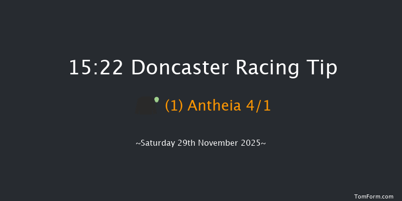Doncaster 15-22 (Class 5) 16f Fri 28th Nov 2025