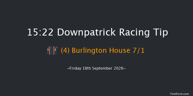 Downpatrick 15-22 17f Mon 31st Aug 2026
