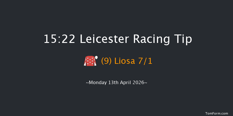 Leicester 15-22 (Class 5) 6f Fri 6th Mar 2026