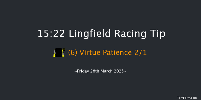 Lingfield  15:22 Maiden (Class 5) 7f Mon 24th Mar 2025