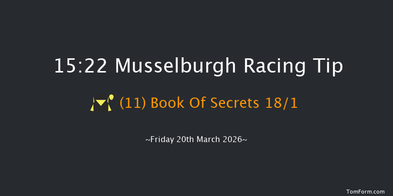Musselburgh 15-22 (Class 2) 17f Sun 15th Feb 2026