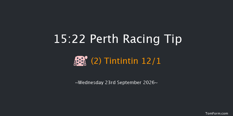Perth 15-22 (Class 4) 16f Mon 7th Sep 2026