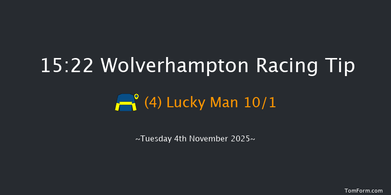 Wolverhampton 15-22 (Class 5) 6f Mon 3rd Nov 2025